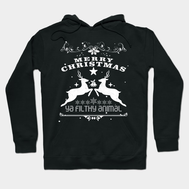 Merry Christmas Ya Filthy Animal Hoodie by MZeeDesigns